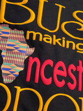 ‘BUSY making my ancestors PROUD’ tee