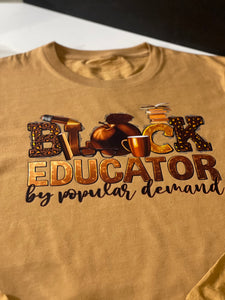 ‘Black Educator by popular demand’ Long Sleeve Tee