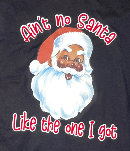 ‘Ain’t No Santa’ Hooded Sweatshirt